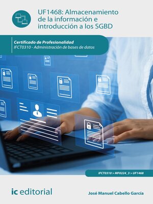 cover image of Almacenamiento de la información e introducción a los SGBD. IFCT0310
